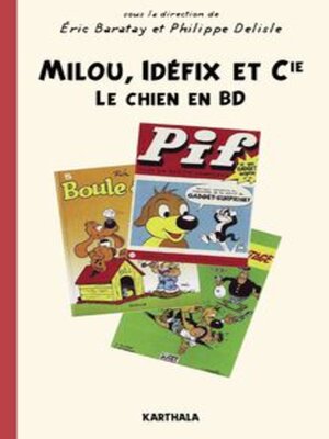 cover image of Milou, Idéfix et Cie - Le chien en BD
